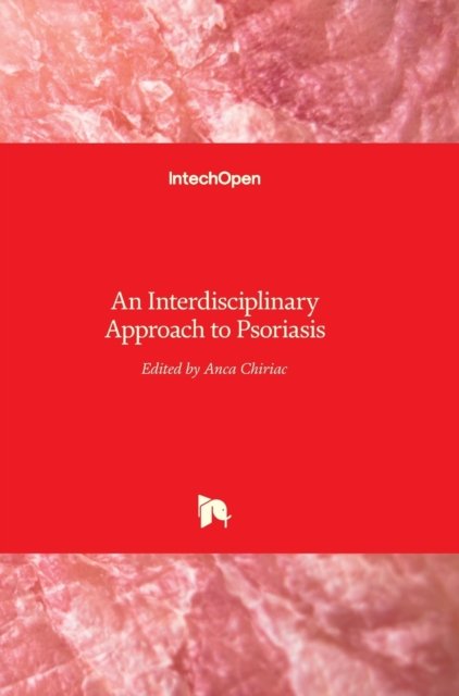 Cover for Anca Chiriac · Psoriasis: An Interdisciplinary Approach to (Gebundenes Buch) (2017)