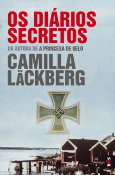 Cover for Camilla Lackberg · Os Diarios Secretos (Taschenbuch) (2017)