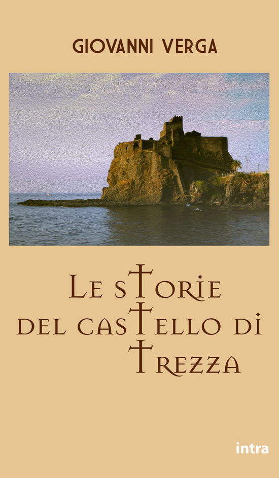 Cover for Giovanni Verga · Le Storie Del Castello Di Trezza (Book)