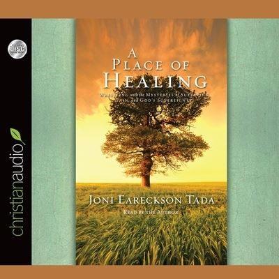 Cover for Joni Eareckson Tada · Place of Healing (CD) (2010)