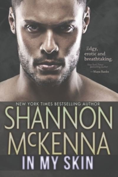 Cover for Shannon McKenna · In My Skin (Paperback Book) (2021)