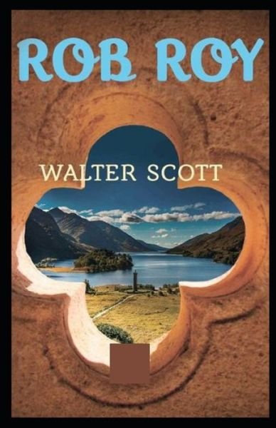 Cover for Walter Scott · Rob Roy: (Paperback Bog) [Illustrated edition] (2021)