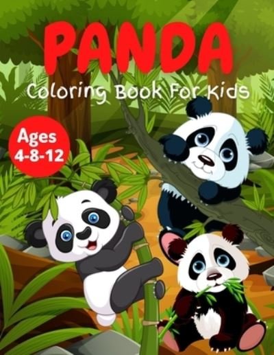 Cover for Trendy Coloring · Panda Coloring Book For Kids Ages 4-8-12: Stress Relief &amp; Relaxation for Kid - Cute &amp; Beautiful Bear - Positive Animal - Perfect Birthday Present for Boy and Girl (Paperback Bog) (2021)