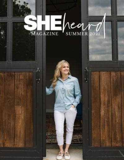 Cover for She Heard · SHE HEARD MAGAZINE Summer 2021 (Paperback Book) (2021)