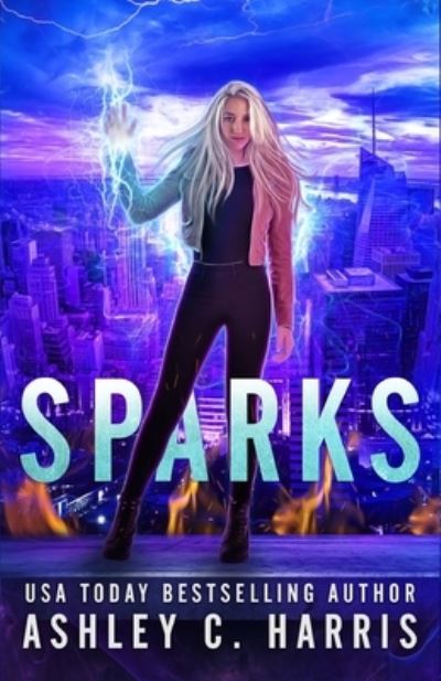 Cover for Ashley C Harris · Sparks (Paperback Book) (2020)