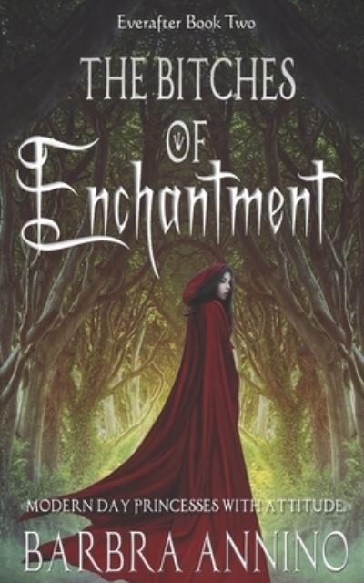 Cover for Barbra Annino · The Bitches of Enchantment (Paperback Book) (2020)