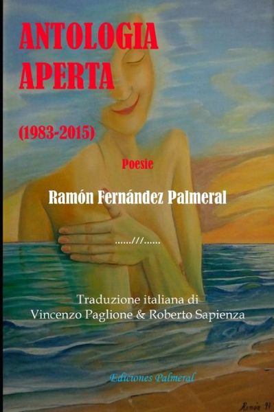 Antologia aperta - Ramon Fernandez Palmeral - Livres - Independently Published - 9798572287516 - 26 novembre 2020