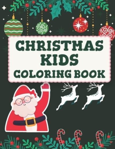 Christmas Kids Coloring Book - Blue Zine Publishing - Books - Independently Published - 9798572951516 - November 27, 2020