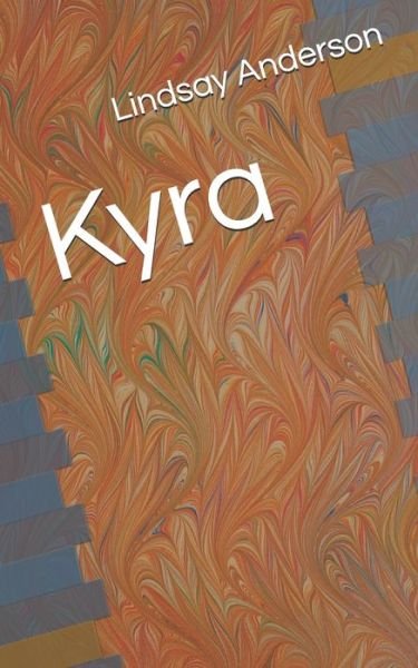 Cover for Lindsay Anderson · Kyra (Paperback Book) (2020)