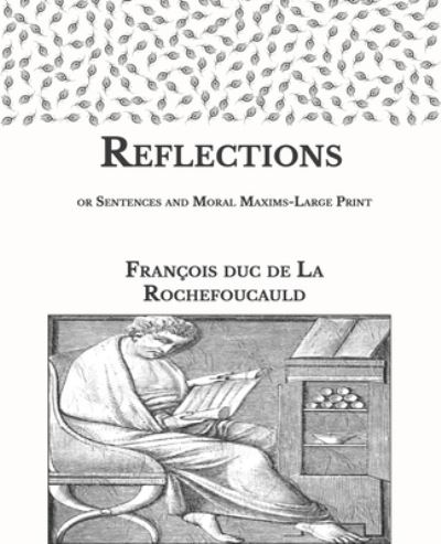 Cover for Francois Duc de La Rochefoucauld · Reflections (Paperback Book) (2021)