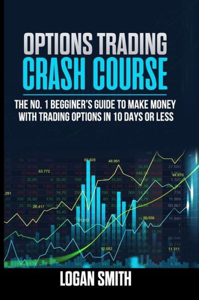 Cover for Logan Smith · Options Trading Crash Course (Paperback Book) (2020)