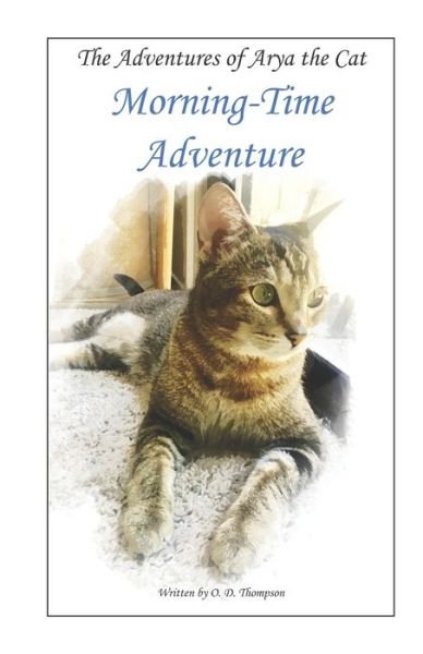 Cover for O D Thompson · The Adventures of Arya the Cat (Paperback Book) (2020)