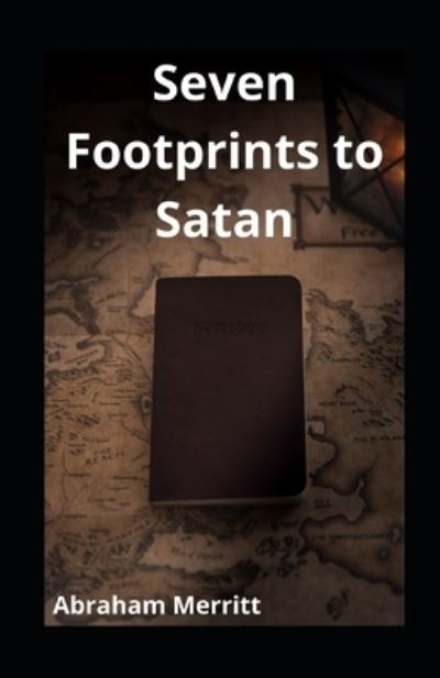 Cover for Abraham Merritt · Seven Footprints to Satan illustrated (Paperback Book) (2021)