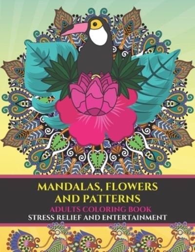 Cover for Flaubert · Mandalas, flowers and patterns adults coloring book: Activity book for adults, coloring and entertainment, simple method to fight against stress and depression (Paperback Book) (2021)