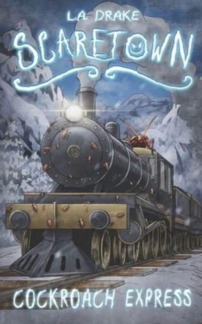 Cover for L a Drake · Cockroach Express (Paperback Book) (2021)