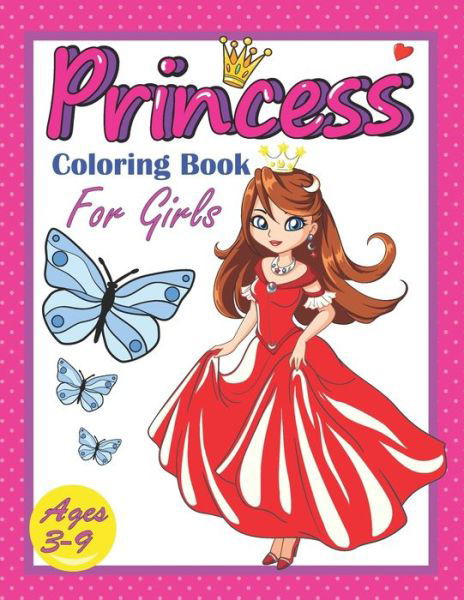 Cover for Noumidia Colors · Princess Coloring Book for Girls Ages 3-9: Easy and Cute princesses Illustrations for Girls ready to Color (Paperback Book) (2021)