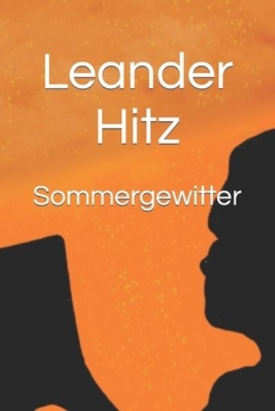 Cover for Leander Hitz · Sommergewitter (Book) (2022)