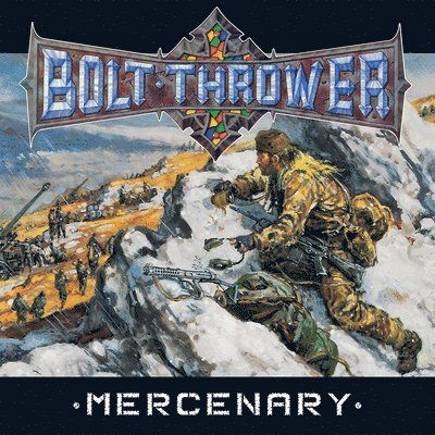 Mercenary - Bolt Thrower - Musiikki - METAL BLADE RECORDS - 0039842522517 - perjantai 4. elokuuta 2023