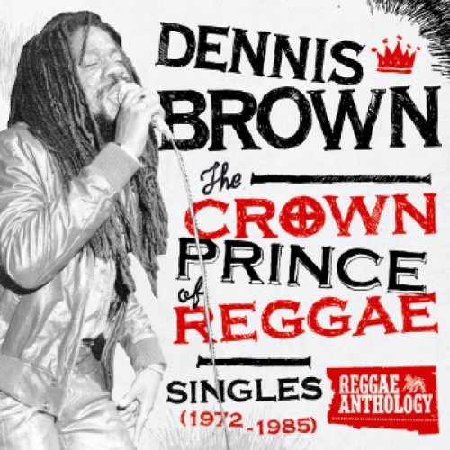 Cover for Dennis Brown · Crown Prince of Reggae Singles 1972-1985 (LP) (2011)
