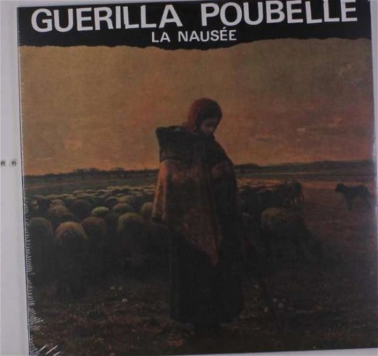 Cover for Guerilla Poubelle · Nausee (LP) (2017)