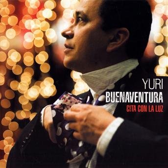 Cover for Yuri Buenaventura · Buenaventura, Yuri - Cita Con La Luz (CD) (2009)