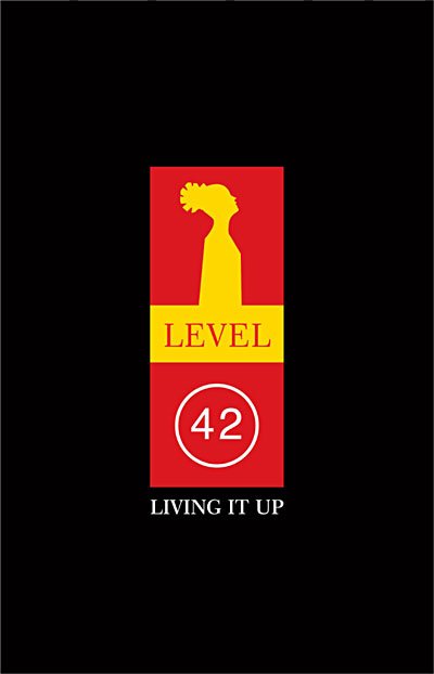 Living It Up - Level 42 - Musik - UNIVERSAL - 0600753286517 - 16. august 2016