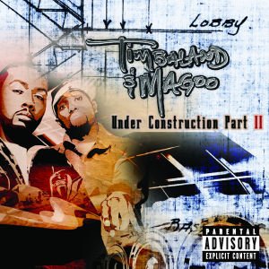 Cover for Timbaland &amp; Magoo · Under Construction Part II (CD)