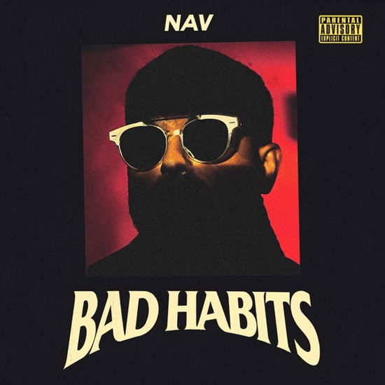 Bad Habits - Nav - Musique - RAP/HIP HOP - 0602577671517 - 9 août 2019