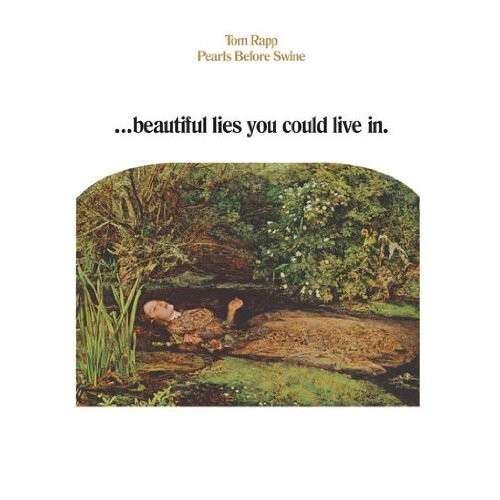Cover for Tom - Pearls Before Swine Rapp · Beautiful Lies Youn Could Live in (LP) (2013)