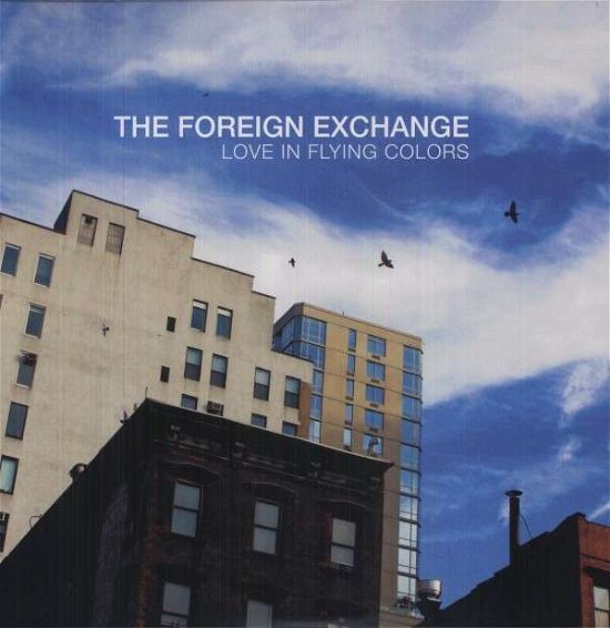 Cover for Foreign Exchange · Love In Flying Colors (LP) (2013)