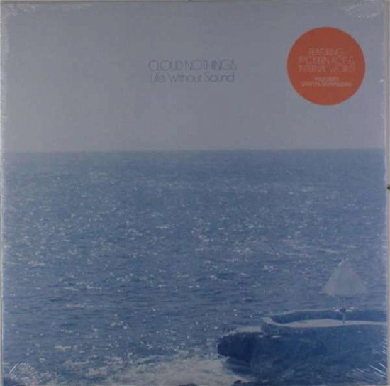 Cover for Cloud Nothings · Life Without Sound (LP) [Limited edition] (2017)