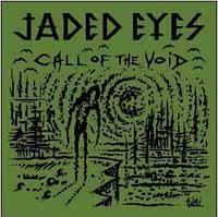 Cover for Jaded Eyes · Call of the Void (LP/CD) (2020)