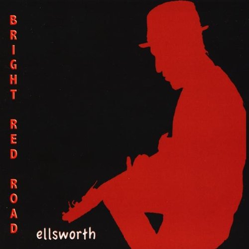 Cover for Ellsworth · Bright Red Road (CD) (2009)