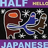 Cover for Half Japanese · Hello (LP) (2001)