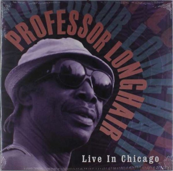 Professor Longhair · Live in Chicago (LP) [180 gram edition] (2016)