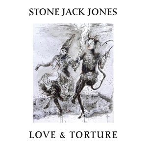 Cover for Stone Jack Jones · Love  Torture (LP) (2015)