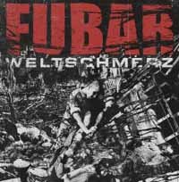 Cover for F.u.b.a.r. · Weltschmerz (LP) (2018)