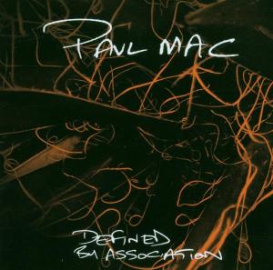 Cover for Paul Mac · Defined by Association (CD) (2006)