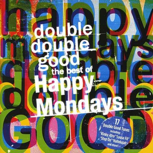 Cover for Happy Mondays · Double Double Good: Best of (CD) (2012)