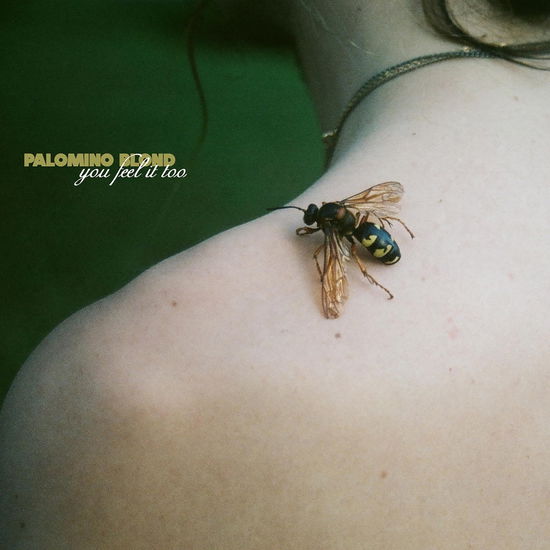 Cover for Palomino Blond · You Feel It Too (LP) (2024)