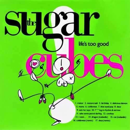 Cover for Sugarcubes · Lifes Too Good (Dmm) (LP) (2010)