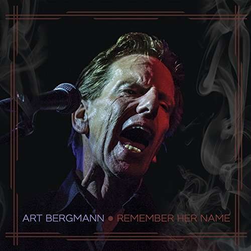 Cover for Art Bergmann · Remember Her Name (LP) (2017)
