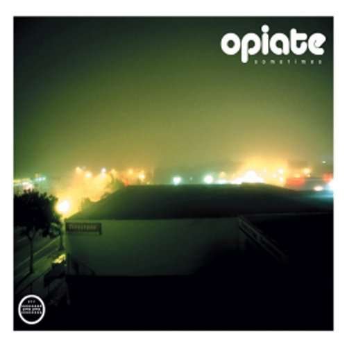 Cover for Opiate · Sometimes (LP) [EP edition] (2005)