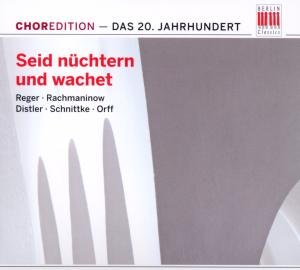 Cover for Seid Nuchtern Und Wachet: Music 20th Century / Var (CD) [Digipack] (2011)