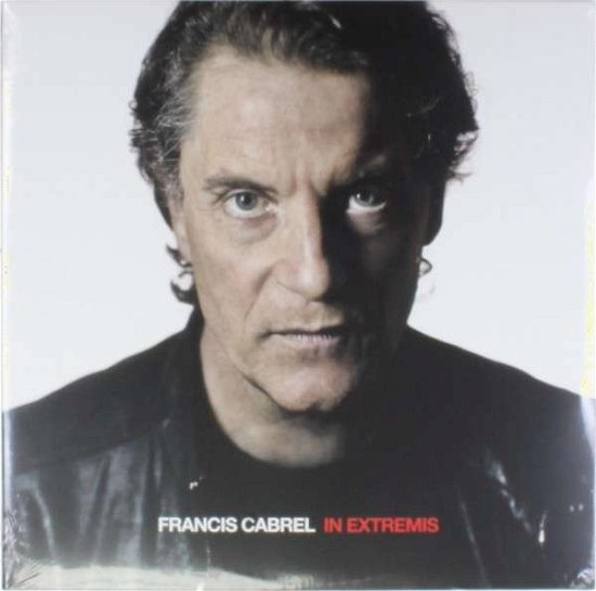 In Extremis - Francis Cabrel - Musiikki - SMART - 0888750856517 - perjantai 22. toukokuuta 2015