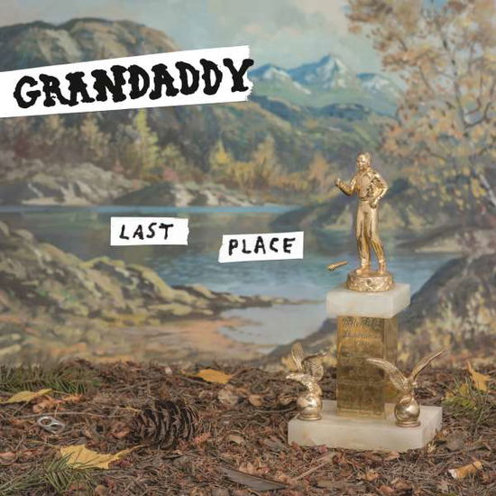 Grandaddy · Last Place (LP) [33 LP edition] (2017)