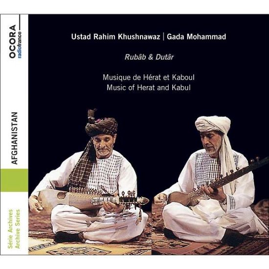 Afghanistan: Music From Herat And Kabul - Ustad Rahim Khushnawaz / Gada Mohammad / Ustad Rahim Khushnawaz - Música - OCORA RADIO FRANCE - 3415820000517 - 11 de marzo de 2022