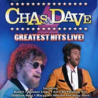 Cover for Chas &amp; Dave · Greatest Hits Live (CD) (2004)