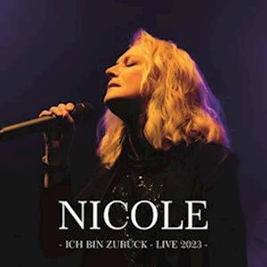 Cover for Nicole · Ich Bin Zurück (Live 2023) (CD) (2024)