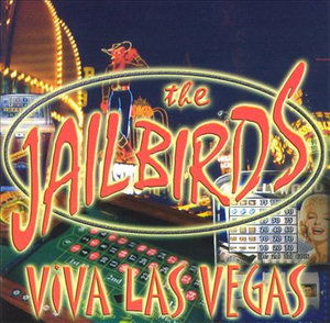 Cover for Jailbirds · Viva Las Vegas (CD) (2017)